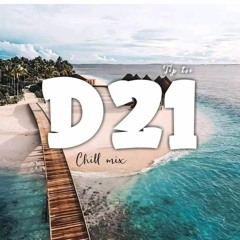 Tip Toe - Dj D21 (Chill Mix)