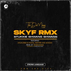 SKYF RMX ( feat. Ohjay, Khool,Term, Krswrd and MVXo53)