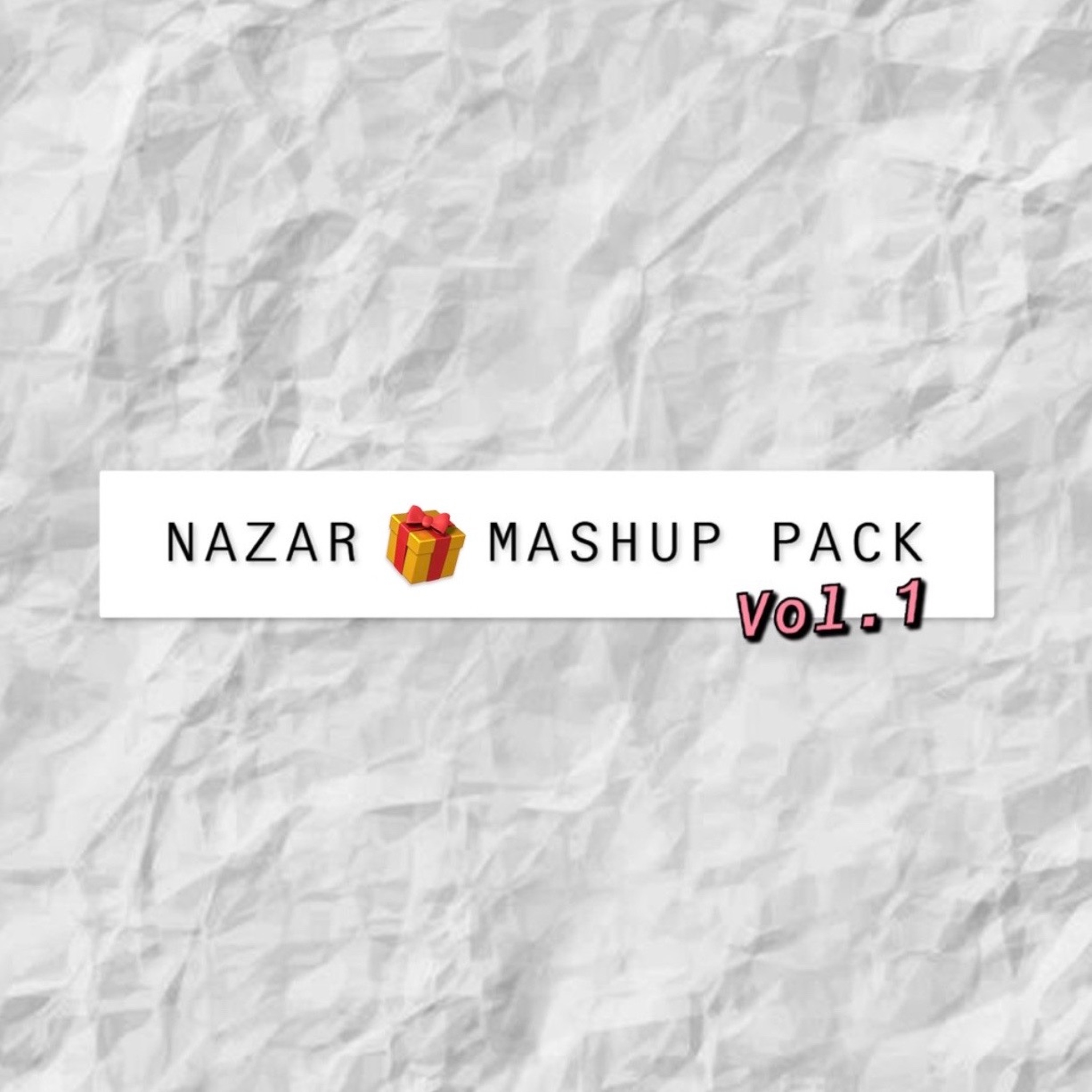 NAZAR & FRIENDS - MASHUP PACK V0L. 1 episode artwork