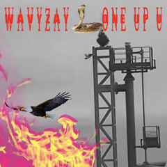 WavyZay-One Up U