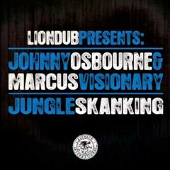 Johnny Osbourne & Marcus Visionary - Jungle Skanking 🔊 The SubBass is Massive 🎼🎤