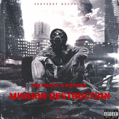 Protekktic & BOTHEKK @ Mission Destruction