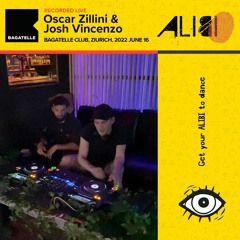 Oscar Zillini B2B Josh Vincenzo at ALIBI party, Bagatelle Club, Zurich, June 16, 2022