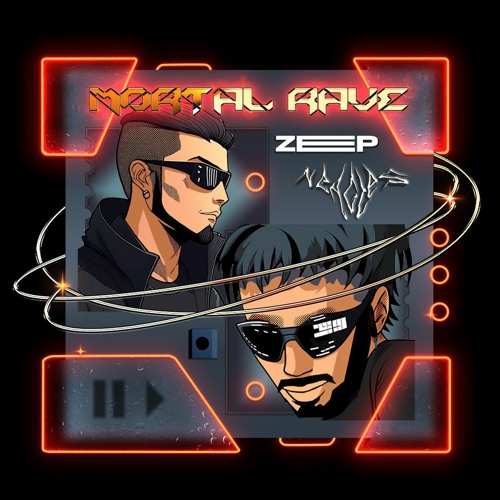 NEAGLES X ZEP - MORTAL RAVE