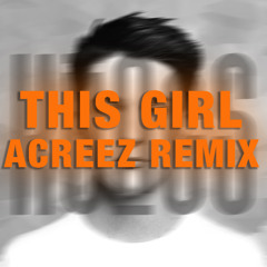 This Girl (Acreez Remix)