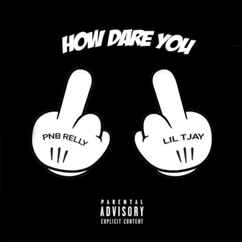How dare you- lil tjay