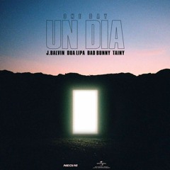 Un Dia (One Day)(Manuel Salazar ReDrum)