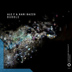 Ale F & Kari Bazzo - Bubble (Original Mix) [Tanzgemeinschaft]