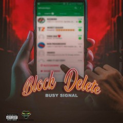 Busy Signal - Block Delete (Raw)