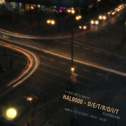 2022 - 02 - 02 - RadioX - HAL9000