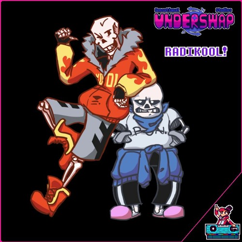 SS!Underswap - Radikool!