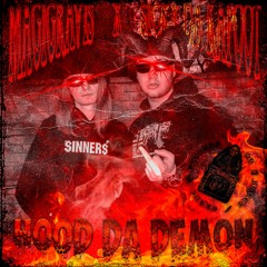 MAGIGRAVIS X SICKY DA KAPOOT - HOOD DA DEMON