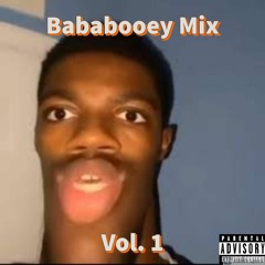 Bababooey Mix Vol. 1