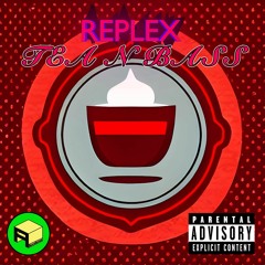 Replex - Tean N Bass