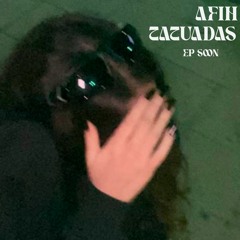 Afih - Tatuadas