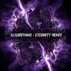 INHUMAN - ETERNITY (AlgorithmX PSYCHEDELIC INDUSTRIAL REMIX)