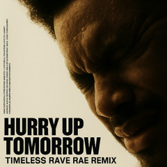 The Weeknd - Timeless (Rave Rae Remix) [Vocals Pitched Down -12] - Download Normal