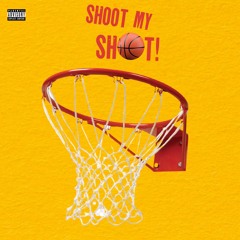 Shoot My Shot (Feat. 3AM & Giz-Moe) - Official Audio