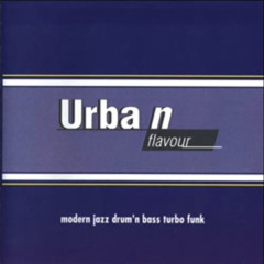 Urban Flavour - Modern Jazz Drum N Bass (1998)