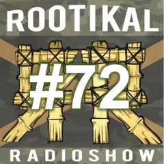 Rootikal Radioshow #72 - 30th April 2021