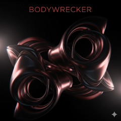 Bodywrecker