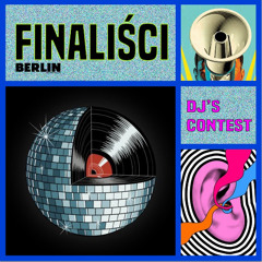 Tuchowsky - Berlin DJ's contest - Finals
