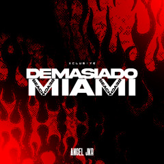 DEMASIADO MIAMI BEACH ANGEL JKR ORIGINA L ///  DESCARGA FREE EN COMPRAR