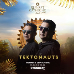 Radio Show / Sunset Gathering by ‪Tektonauts / Syncbeat