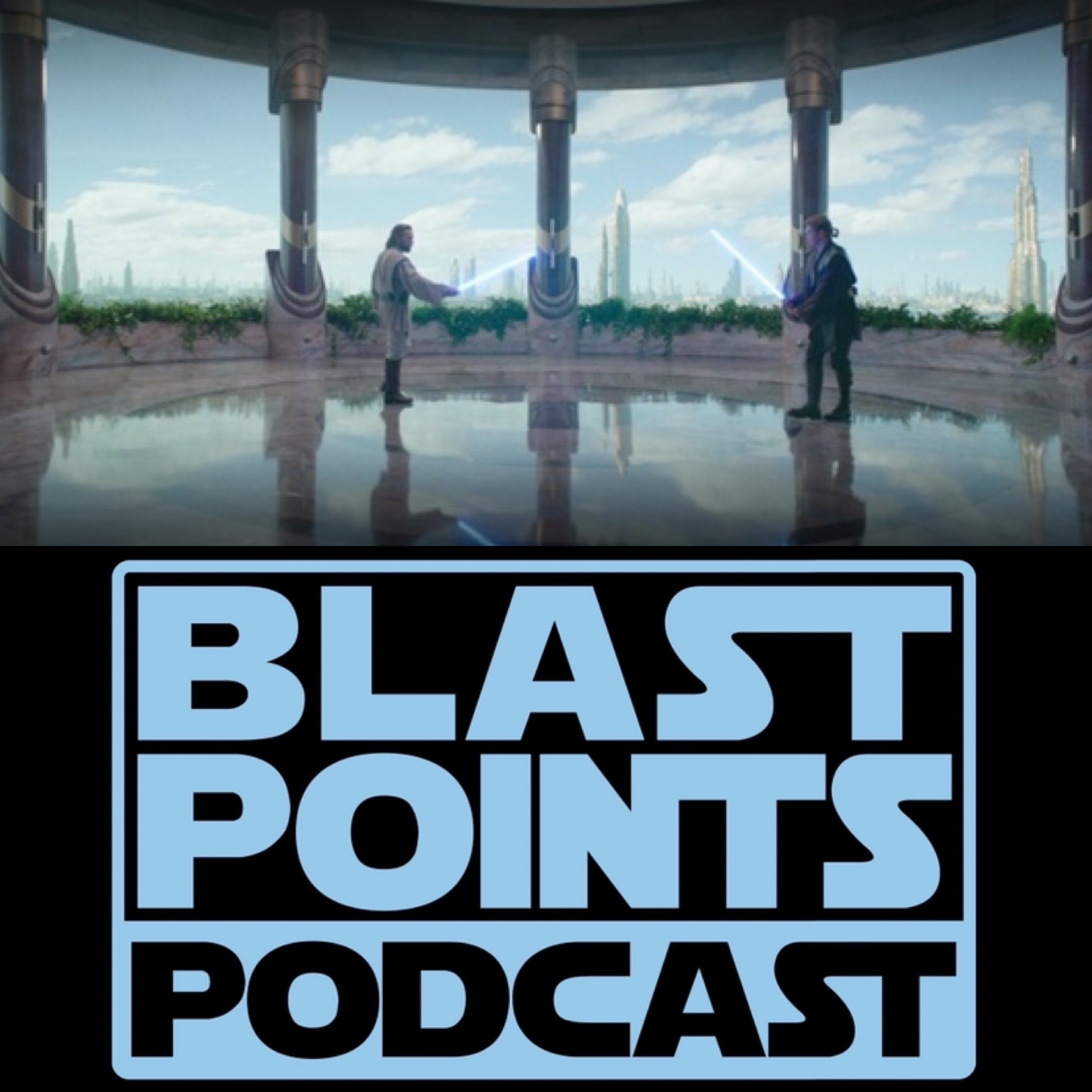 Blast Points - Star Wars Podcast