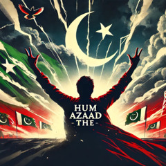 Hum Azaad the,