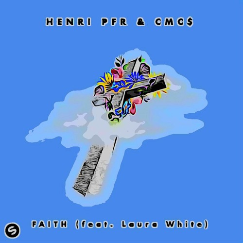Henri Pfr & Cmc$ Feat Laura White - Faith (Rick Scherzo Remix)
