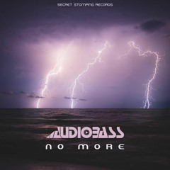 Audiobass - No More (Original Mix) *FREE DOWNLOAD*