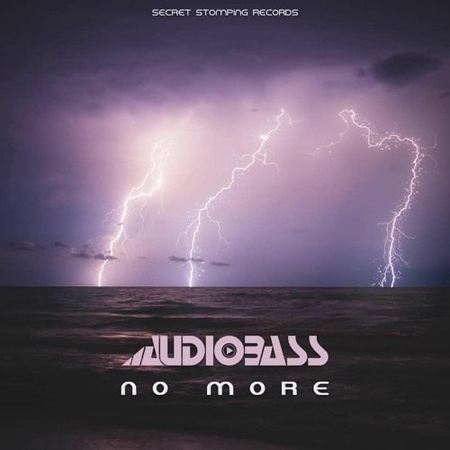 Audiobass - No More (Original Mix) *FREE DOWNLOAD*