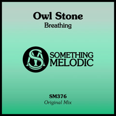 Owl Stone - Breathing (Original Mix)