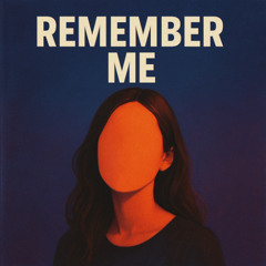 Remember Me
