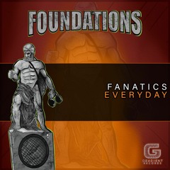 Fanatics - Everyday (Clip)(Out Now)