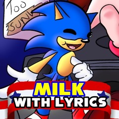 Milk WITH LYRICS (Sonic.EXE Lyrical Cover) (Ft. @big man)