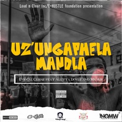 Zungaphel'amandla(feat Alutta Doyle & Ma Air)