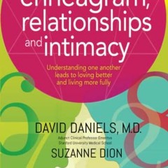 Access PDF 💔 The Enneagram, Relationships, and Intimacy: Understanding One Another L