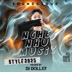 Dolley | Style 2025 Nghe Như Music #6