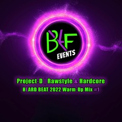 Project-D | Rawstyle&Hardcore HEARD BEAT 2022 Warm-Up Mix #1