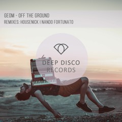 GeoM - Off The Ground (Original Mix)