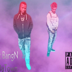 TinyŁocc BangN - M3FrmDaTown