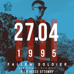 Billy Manik - Fallen Soldier (RIP Reece Ottaway)