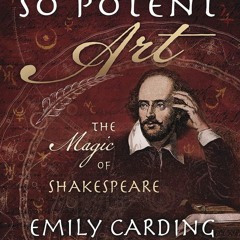 ❤ PDF_ So Potent Art: The Magic of Shakespeare kindle