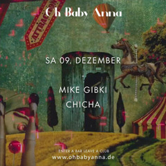 Mike Gibki b2b Chicha X Oh Baby Anna (All night long 06h45min Set