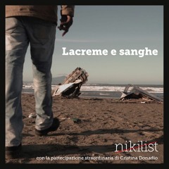Lacreme E Sanghe (feat. Cristina Donadio) - Nikilist