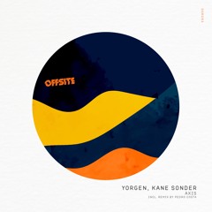 Yorgen, Kane Sonder - Axis (Pedro Costa Remix)