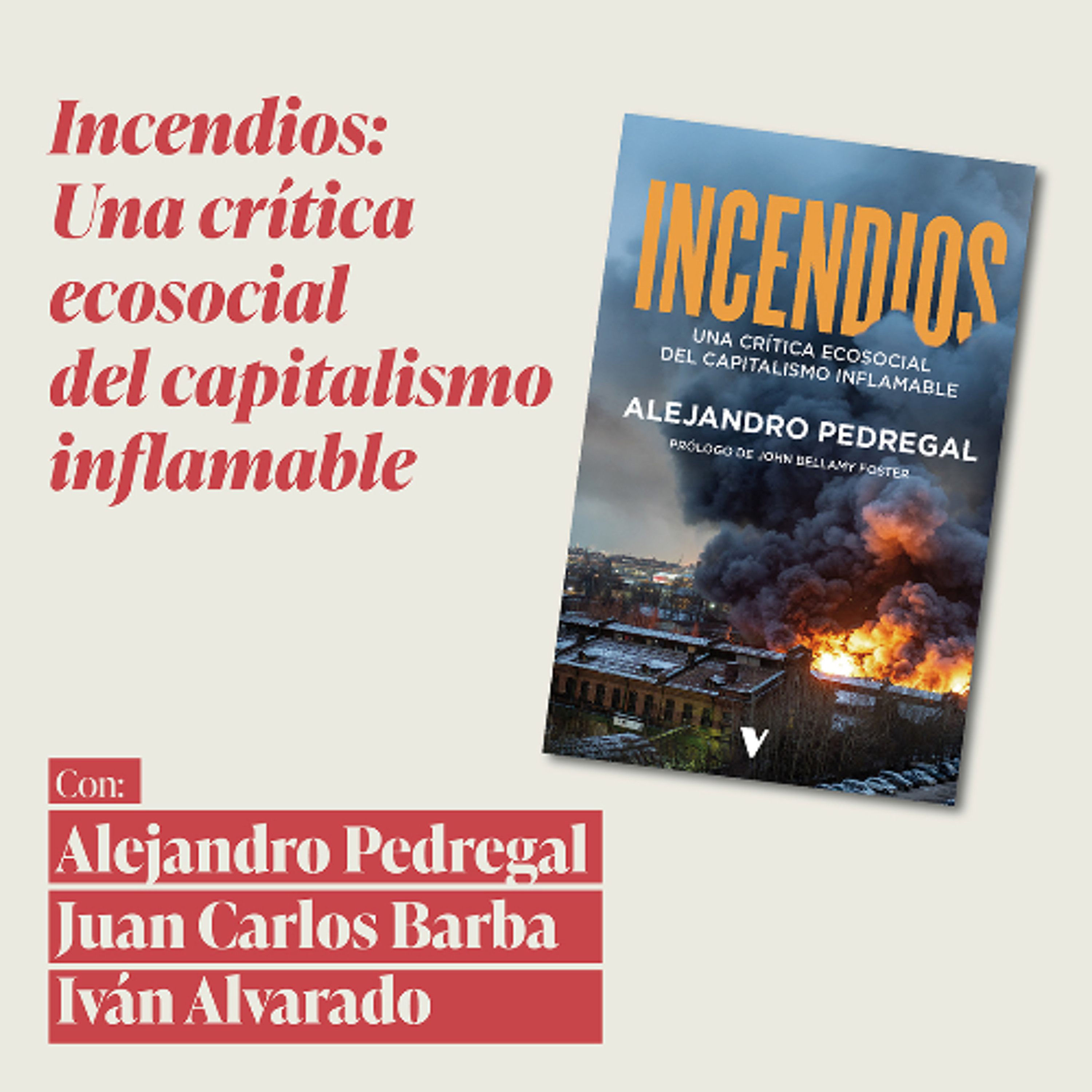 Presentación del libro Incendios. Una crítica ecosocial del capitalismo inflamable episode artwork