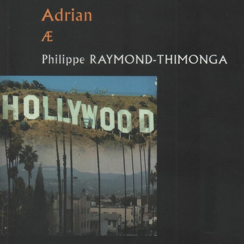 Philippe Raymond-Thimonga - Adrian Æ